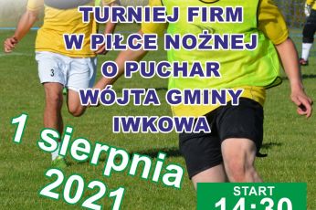 Turniej Firm w Piłce Nożnej o Puchar Wójta Gminy Iwkowa – nowy termin!