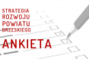 Strategia Rozwoju Powiatu Brzeskiego – wypełnij ANKIETĘ
