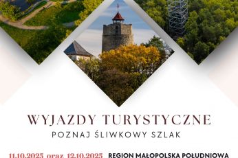 Rekrutacja uczestników wyjazdu turystycznego „Poznaj Śliwkowy Szlak” realizowanego w ramach projektu  pn. „Ciekawie na Śliwkowym Szlaku”