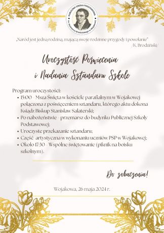 Uroczystość Poświęcenia i Nadania Sztandaru Szkole w Wojakowej- 26 maja 2024 r.