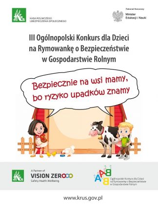 III Ogólnopolski Konkurs dla Dzieci na Rymowankę o Bezpieczeństwie w Gospodarstwie Rolnym