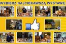 Wybierz najciekawsza wystawę