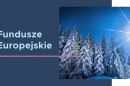 Fundusze Europejskie. Zimą wypoczywaj w Małopolsce