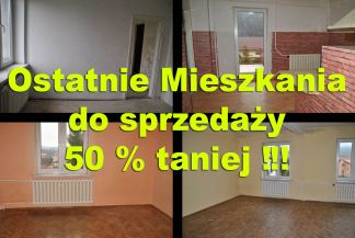 Ostatnie Mieszkania  do sprzedaży  50 % taniej !!!