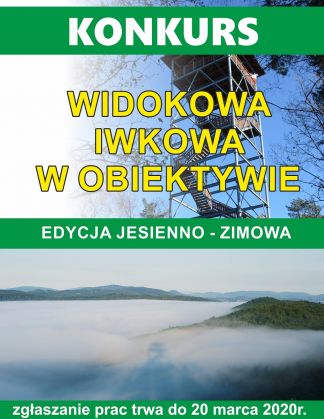 Rusza jesienno – zimowa edycja konkursu fotograficznego pt. Widokowa Iwkowa w obiektywie”