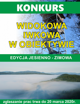 Ostatni dzień przyjmowania zgłoszeń w konkursie fotograficznym „Widokowa Iwkowa w obiektywie”