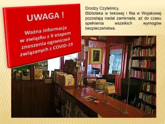 Biblioteka w Iwkowej i filia w Wojakowej pozostają nadal zamknięte