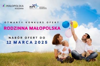 Rusza konkurs „Rodzinna Małopolska” – milion złotych na wsparcie rodzin