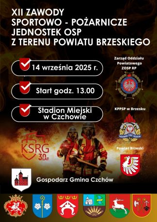 XII Zawody Sportowo–Pożarnicze OSP Powiatu Brzeskiego
