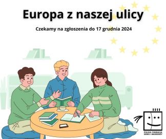 Otwarcie naboru do szóstej edycji konkursu "Europa z naszej ulicy"