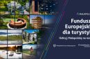 Dobre, bo małopolskie. Fundusze Europejskie dla turystyki