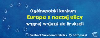 Serdecznie zapraszamy do udziału w programie "Europa z naszej ulicy" w roku szkolnym 2019/2020.