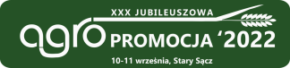 XXX Jubileuszowa Wystawa Rolnicza AGROPROMOCJA 202