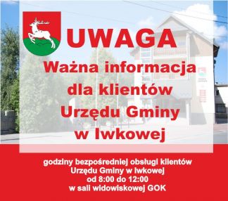 UWAGA ważna informacja dla klientów Urzędu Gminy w Iwkowej