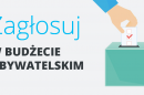 Zagłosuj w Budżecie Obywatelskim 18.06-07.07.2016