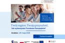 Spotkanie informacyjne w Krakowie: „Twój region. Twoja przyszłość. Jak wykorzystać Fundusze Europejskie?”