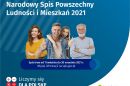 Narodowy Spis Powszechny Ludności i Mieszkań 2021.