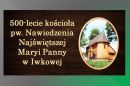 Uroczyste obchody 500-lecia kościoła w Iwkowej