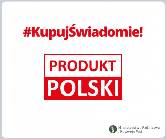 Kampania „Kupuj świadomie – PRODUKT POLSKI”